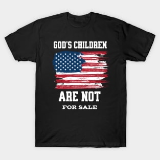 God's children are not for sale T-Shirt